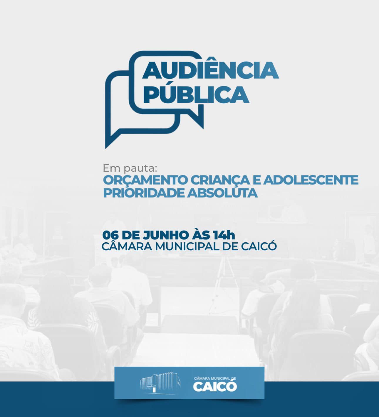 Orçamento para a Criança e o Adolescente será tema de audiência pública na Câmara de Caicó